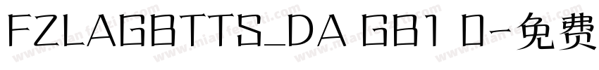FZLAGBTTS_DA GB1 0字体转换